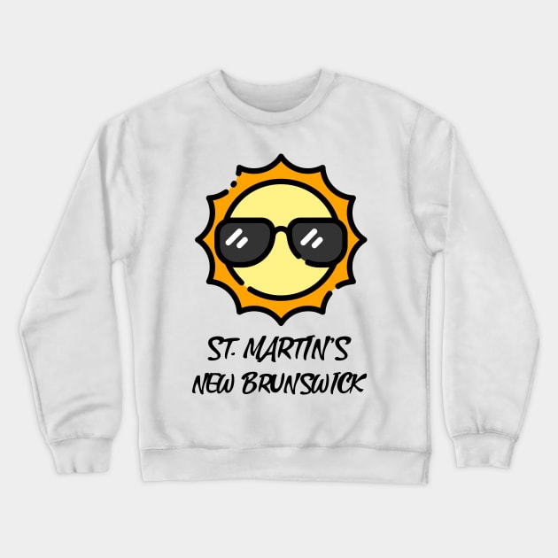 The Sunny Side of St. Martin's, New Brunswick Crewneck Sweatshirt by Canada Tees